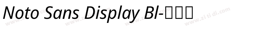 Noto Sans Display Bl字体转换 Noto Sans Display Bl字体转换